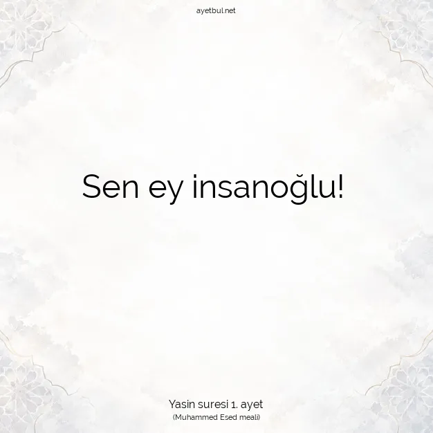 Ayetbul | Kuran Mealleri | Quran | Yasin suresi 1. ayet