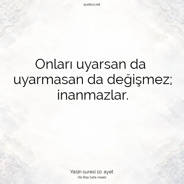 Ayetbul | Kuran Mealleri | Quran | Yasin suresi 10. ayet