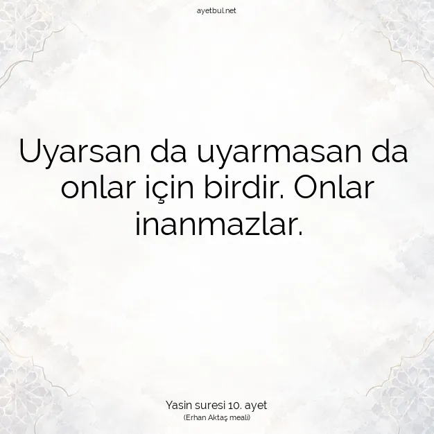 Ayetbul | Kuran Mealleri | Quran | Yasin suresi 10. ayet