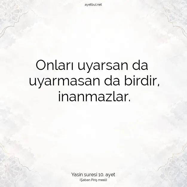 Ayetbul | Kuran Mealleri | Quran | Yasin suresi 10. ayet