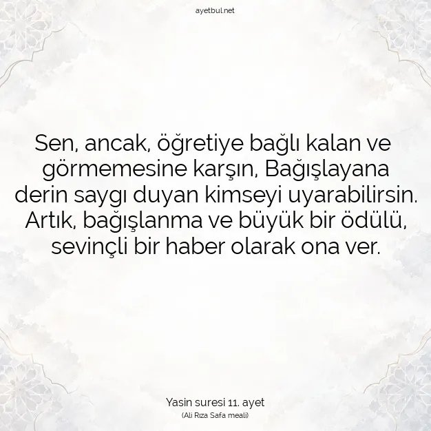 Ayetbul | Kuran Mealleri | Quran | Yasin suresi 11. ayet