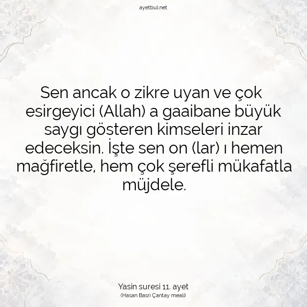 Ayetbul | Kuran Mealleri | Quran | Yasin suresi 11. ayet