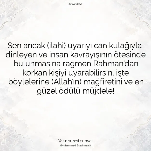 Ayetbul | Kuran Mealleri | Quran | Yasin suresi 11. ayet