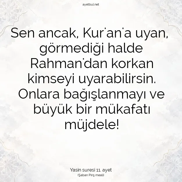 Ayetbul | Kuran Mealleri | Quran | Yasin suresi 11. ayet