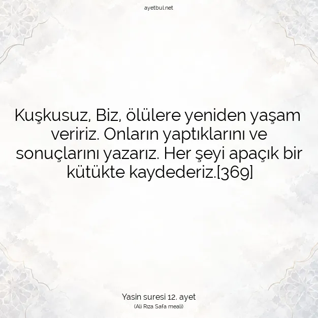 Ayetbul | Kuran Mealleri | Quran | Yasin suresi 12. ayet