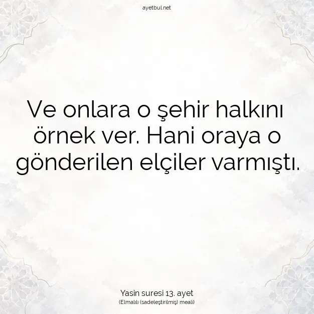 Ayetbul | Kuran Mealleri | Quran | Yasin suresi 13. ayet