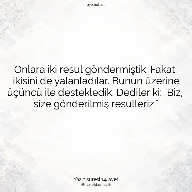 Ayetbul | Kuran Mealleri | Quran | Yasin suresi 14. ayet