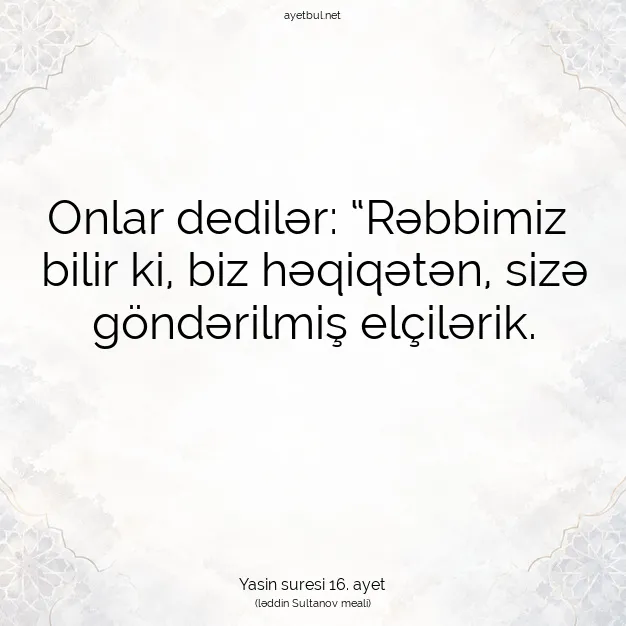 Ayetbul | Kuran Mealleri | Quran | Yasin suresi 16. ayet