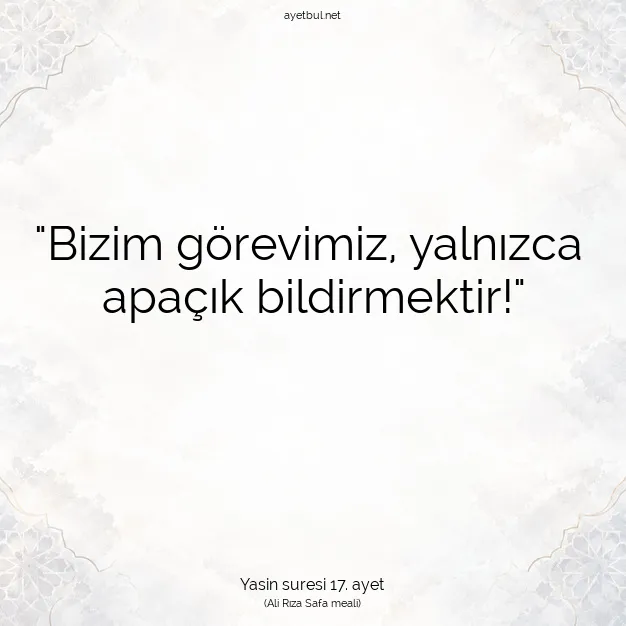 Ayetbul | Kuran Mealleri | Quran | Yasin suresi 17. ayet