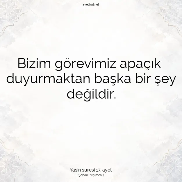 Ayetbul | Kuran Mealleri | Quran | Yasin suresi 17. ayet