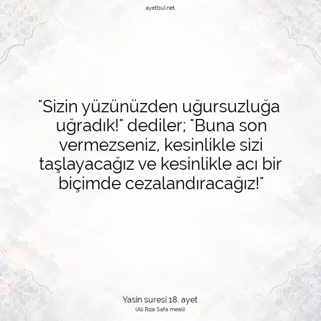 Ayetbul | Kuran Mealleri | Quran | Yasin suresi 18. ayet