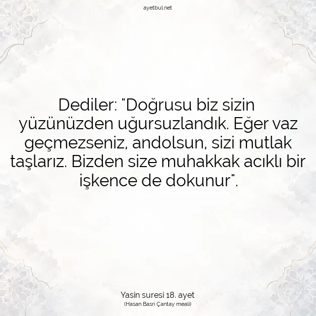 Ayetbul | Kuran Mealleri | Quran | Yasin suresi 18. ayet
