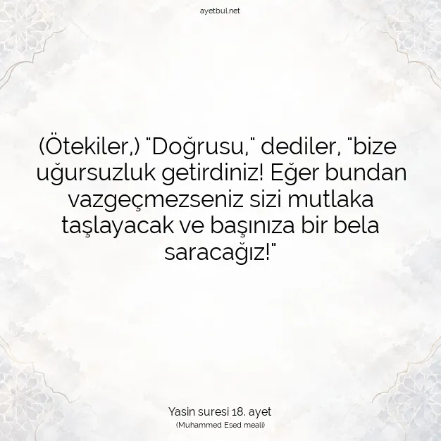 Ayetbul | Kuran Mealleri | Quran | Yasin suresi 18. ayet