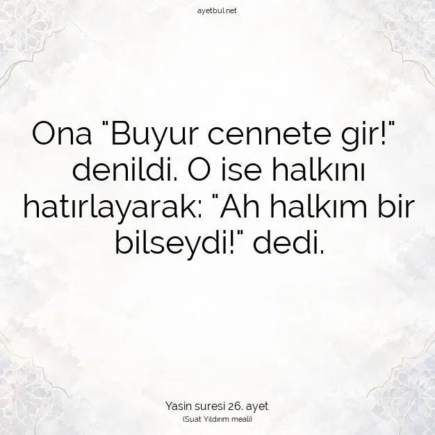 Ayetbul | Kuran Mealleri | Quran | Yasin suresi 26. ayet