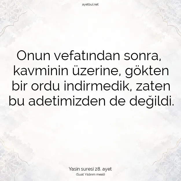 Ayetbul | Kuran Mealleri | Quran | Yasin suresi 28. ayet