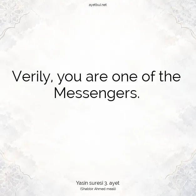 Ayetbul | Kuran Mealleri | Quran | Yasin suresi 3. ayet