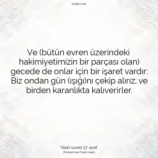Ayetbul | Kuran Mealleri | Quran | Yasin suresi 37. ayet