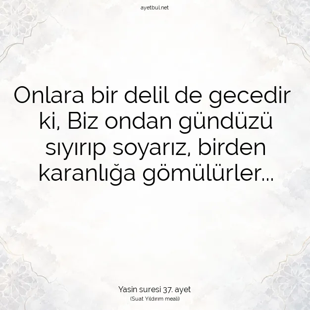 Ayetbul | Kuran Mealleri | Quran | Yasin suresi 37. ayet