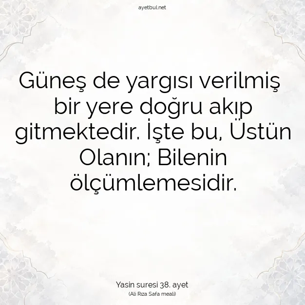 Ayetbul | Kuran Mealleri | Quran | Yasin suresi 38. ayet