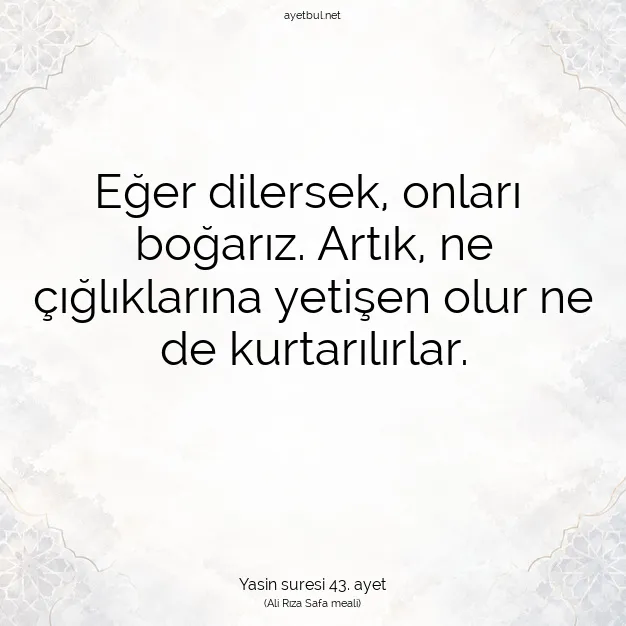 Ayetbul | Kuran Mealleri | Quran | Yasin suresi 43. ayet