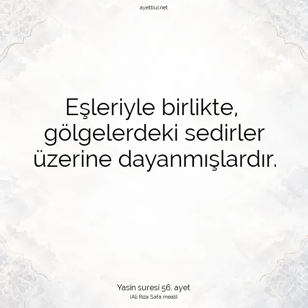 Ayetbul | Kuran Mealleri | Quran | Yasin suresi 56. ayet
