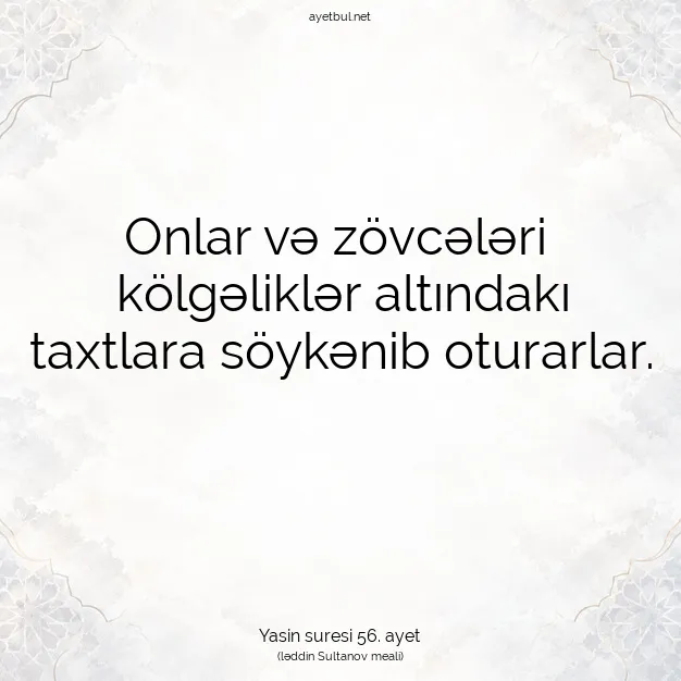 Ayetbul | Kuran Mealleri | Quran | Yasin suresi 56. ayet