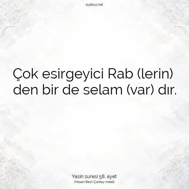 Ayetbul | Kuran Mealleri | Quran | Yasin suresi 58. ayet