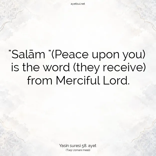 Ayetbul | Kuran Mealleri | Quran | Yasin suresi 58. ayet