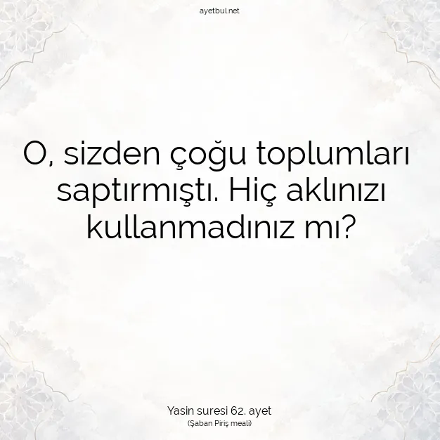 Ayetbul | Kuran Mealleri | Quran | Yasin suresi 62. ayet