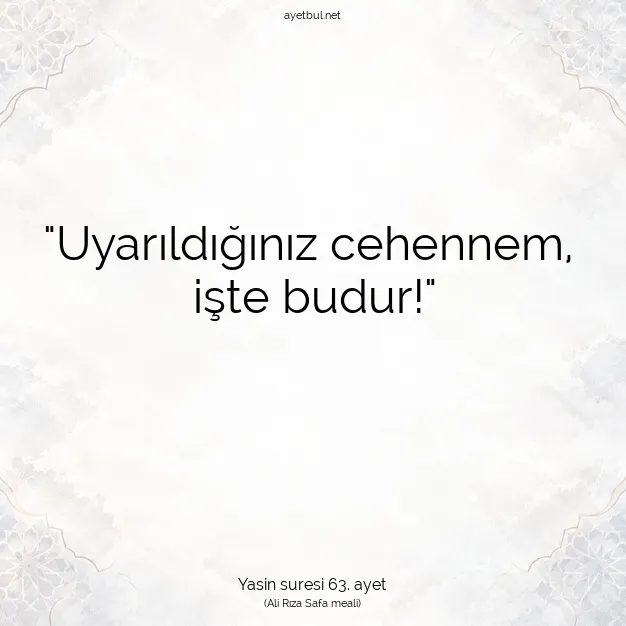 Ayetbul | Kuran Mealleri | Quran | Yasin suresi 63. ayet