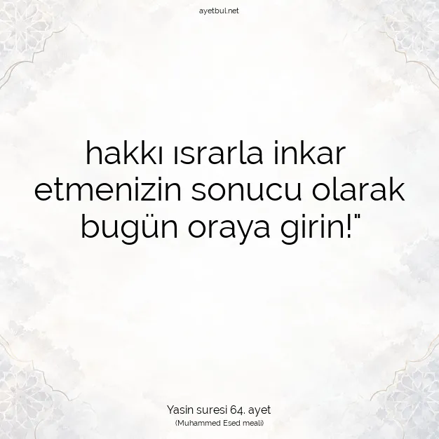 Ayetbul | Kuran Mealleri | Quran | Yasin suresi 64. ayet