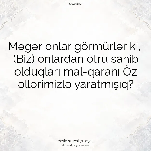 Ayetbul | Kuran Mealleri | Quran | Yasin suresi 71. ayet