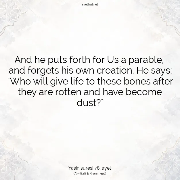 Ayetbul | Kuran Mealleri | Quran | Yasin suresi 78. ayet