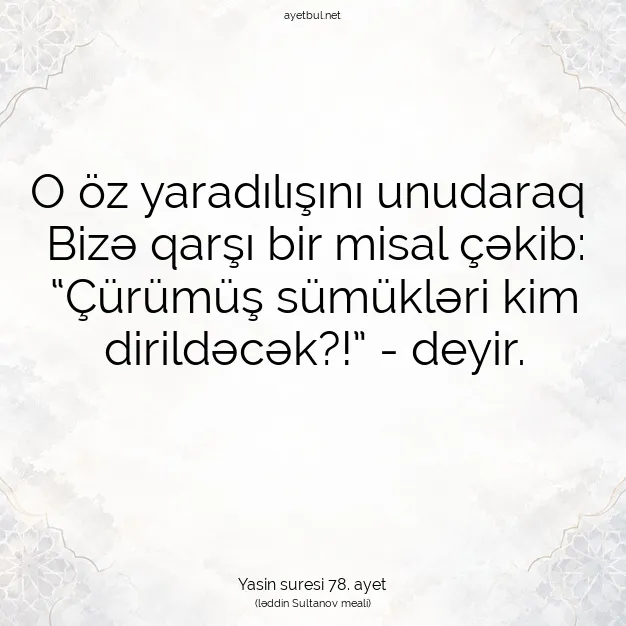 Ayetbul | Kuran Mealleri | Quran | Yasin suresi 78. ayet