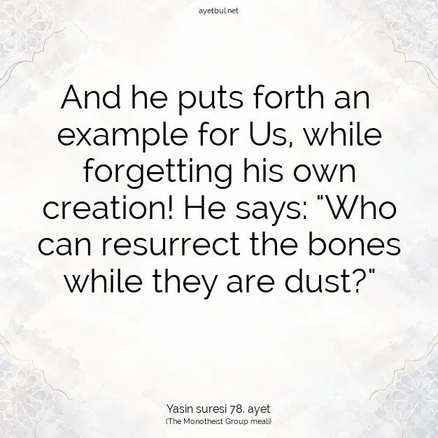 Ayetbul | Kuran Mealleri | Quran | Yasin suresi 78. ayet