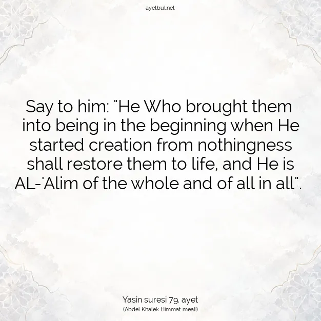 Ayetbul | Kuran Mealleri | Quran | Yasin suresi 79. ayet