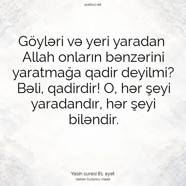 Ayetbul | Kuran Mealleri | Quran | Yasin suresi 81. ayet