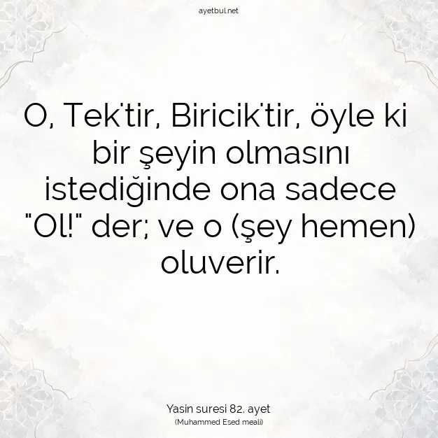 Ayetbul | Kuran Mealleri | Quran | Yasin suresi 82. ayet