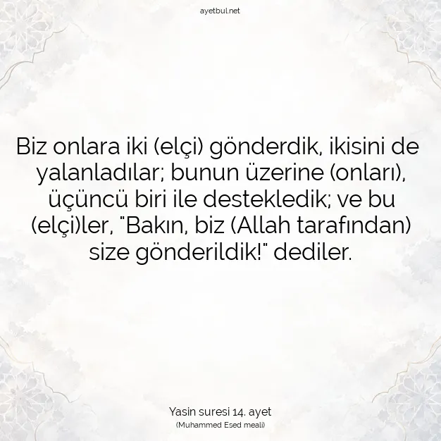 Ayetbul | Kuran Mealleri | Quran | Yasin suresi 14. ayet