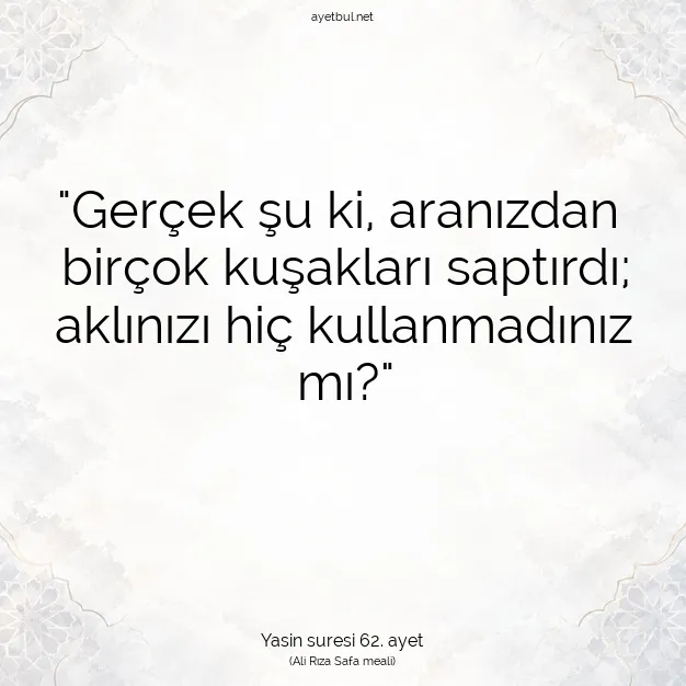 Ayetbul | Kuran Mealleri | Quran | Yasin suresi 62. ayet