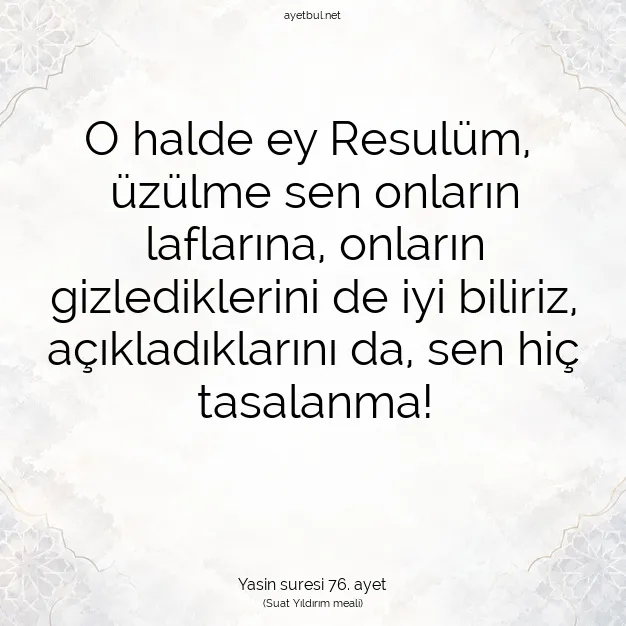 Ayetbul | Kuran Mealleri | Quran | Yasin suresi 76. ayet