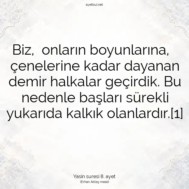 Ayetbul | Kuran Mealleri | Quran | Yasin suresi 8. ayet