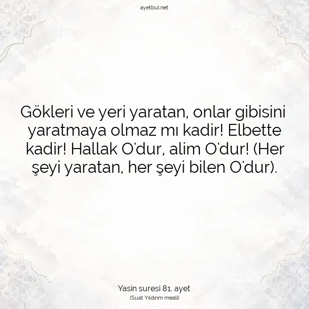 Ayetbul | Kuran Mealleri | Quran | Yasin suresi 81. ayet