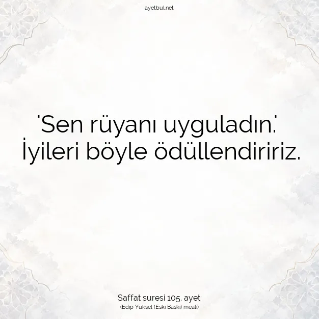 Ayetbul | Kuran Mealleri | Quran | Saffat suresi 105. ayet