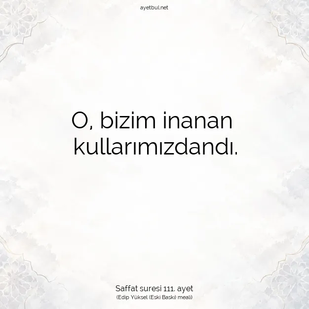 Ayetbul | Kuran Mealleri | Quran | Saffat suresi 111. ayet