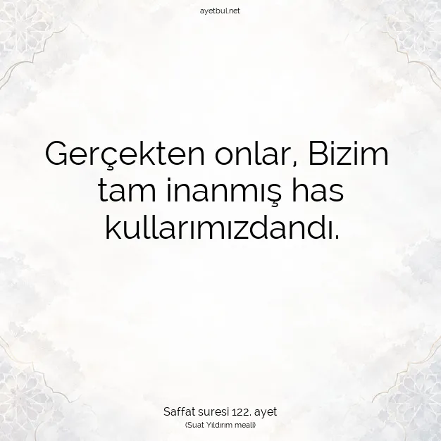 Ayetbul | Kuran Mealleri | Quran | Saffat suresi 122. ayet