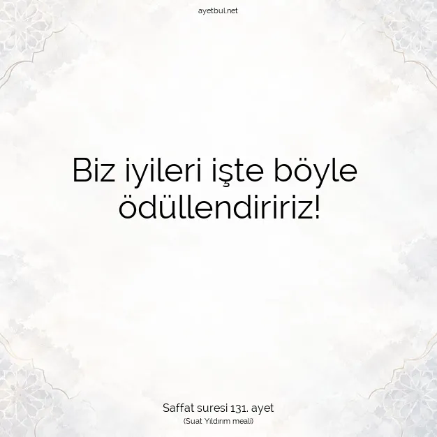 Ayetbul | Kuran Mealleri | Quran | Saffat suresi 131. ayet