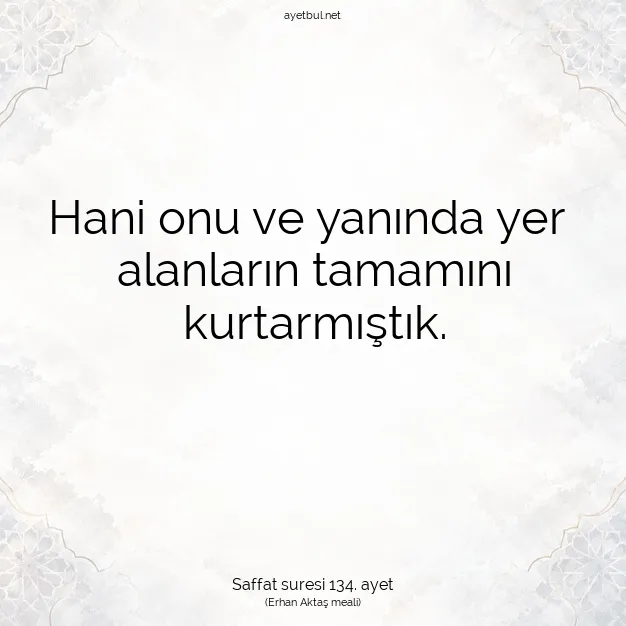 Ayetbul | Kuran Mealleri | Quran | Saffat suresi 134. ayet