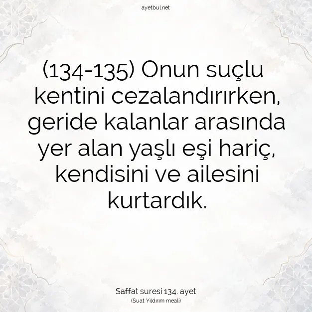 Ayetbul | Kuran Mealleri | Quran | Saffat suresi 134. ayet