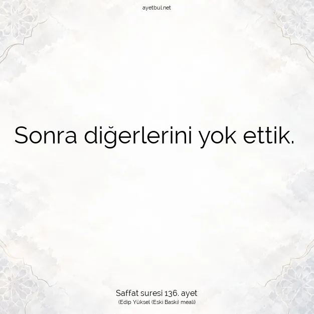 Ayetbul | Kuran Mealleri | Quran | Saffat suresi 136. ayet